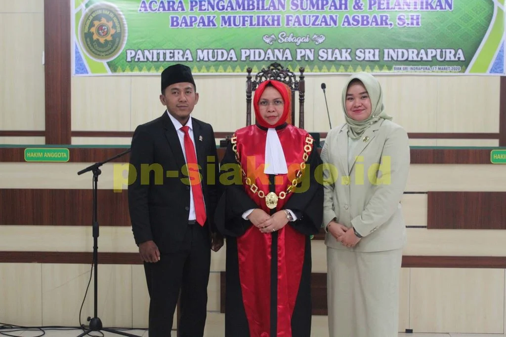 PENGAMBILAN SUMPAH JABATAN DAN PELANTIKAN PANITERA MUDA PIDANA PENGADILAN NEGERI SIAK SRI INDRAPURA KELAS II