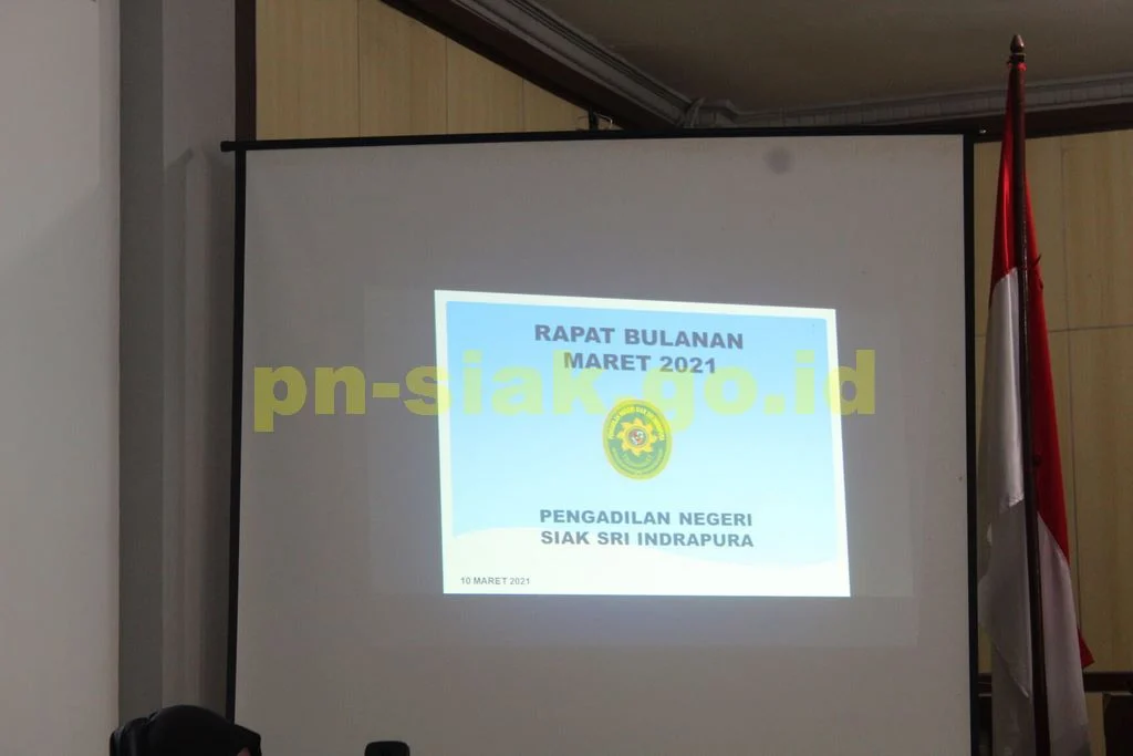 Rapat Bulanan Periode Maret 2021 Pengadilan Negeri Siak Sri Indrapura