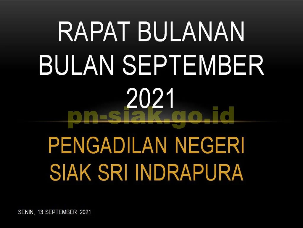Rapat Bulanan Periode September 2021 Pengadilan Negeri Siak Sri Indrapura